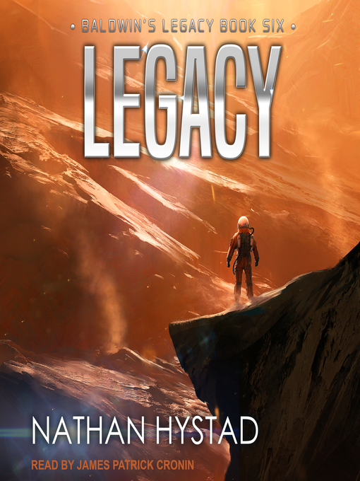 Title details for Legacy by Nathan Hystad - Available